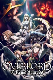 Overlord Movie 3: Sei Oukoku-hen