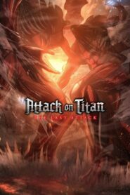 Shingeki no Kyojin Movie: Kanketsu-hen – The Last Attack